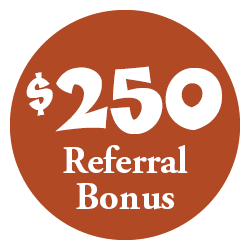 A rust red circle with white text. The text reads "$250 Referral Bonus"