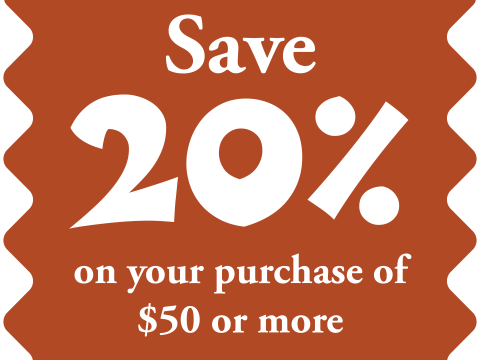 save 20% off your purchase of $50 or more