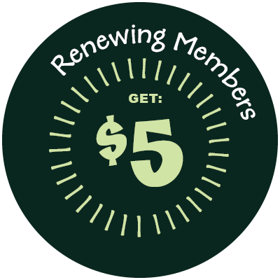 Member Drive 2025 - Renewing members get $5 coupon